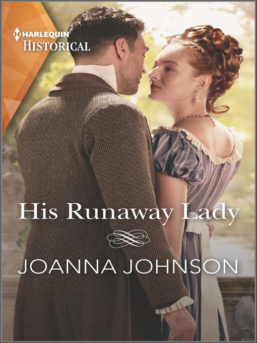 Title details for His Runaway Lady by Joanna Johnson - Available